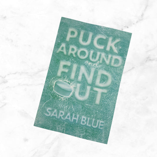 Puck Around and Find Out SE- Textured